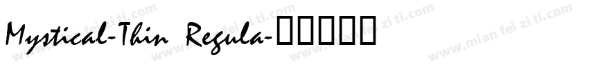 Mystical-Thin Regula字体转换